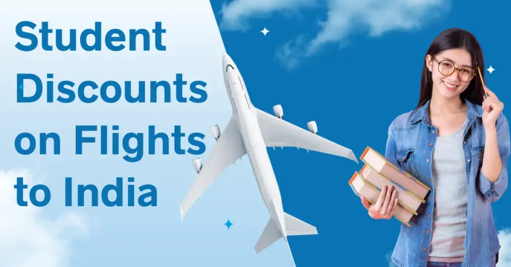Student Discounts On Flights to India