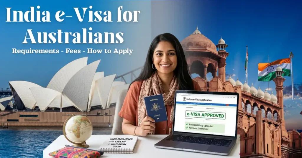  India e-Visa for Australians: Requirements, Fees & How to Apply (2026)